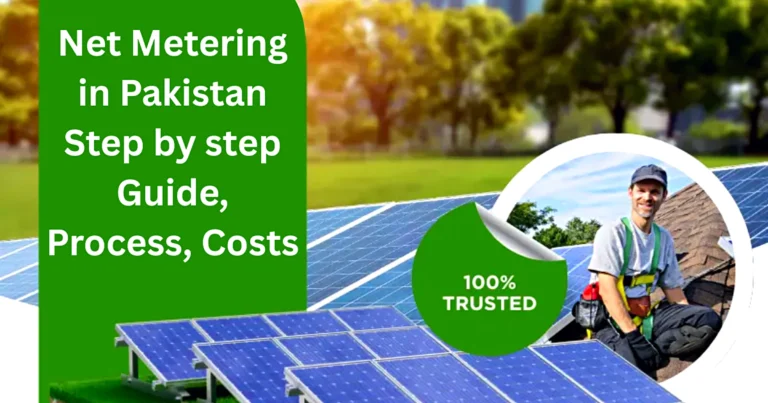 Net Metering in Pakistan Step by step Guide, Process, Costs