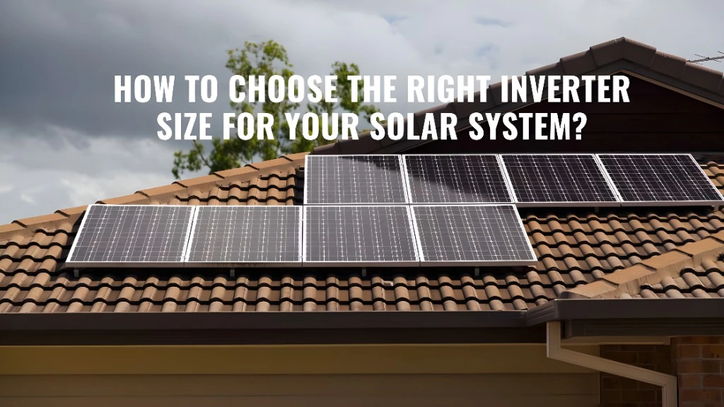 Choosing the Right Solar System Size