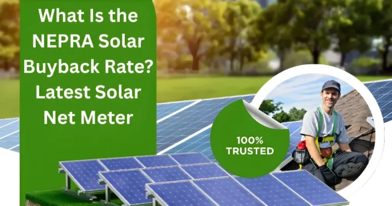 What Is the NEPRA Solar Buyback Rate? Latest Solar Net Meter