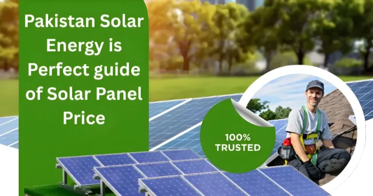 Pakistan Solar Energy is Perfect guide of Solar Panel Price